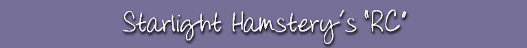 Starlight Hamstery's "RC"